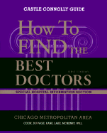 How to Find the Best Doctors: Metropolitan Chicago - Connolly, John J