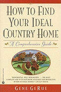 How to Find Your Ideal Country Home: A Comprehensive Guide