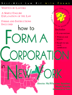 How to Form a Corporation in New York: With Forms