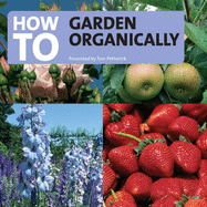 How to Garden Organically