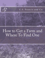 How to Get a Farm and Where to Find One