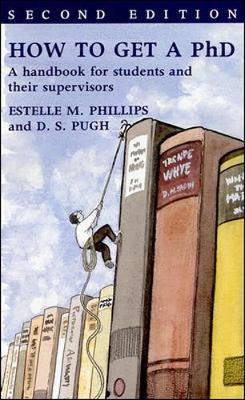 How to Get a PhD 2ed PB - Phillips, Estelle, and Phillips, &