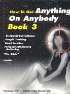 How to Get Anything on Anybody Book