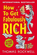 How To Get Fabulously Rich