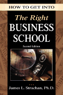 How to Get Into the Right Business School