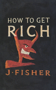 How to get rich