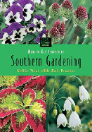 How to Get Started in Southern Gardening