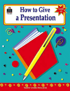 How to Give a Presentation, Grades 6-8