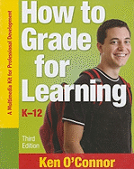 How to Grade for Learning, K-12 (Multimedia Kit): A Multimedia Kit for Professional Development