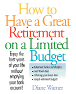 How to Have a Great Retirement on a Limited Budget
