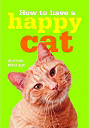 How to Have a Happy Cat