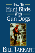 How to Hunt Birds with Gun Dogs