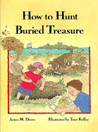 How to Hunt Buried Treasure - Deem, James M