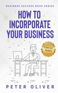 How to Incorporate Your Business: Business Success