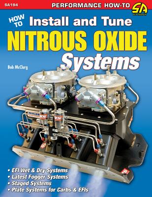How to Install and Tune Nitrous Oxide Systems - McClurg, Bob