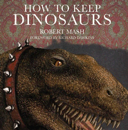 How to Keep Dinosaurs