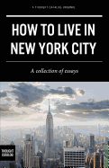 How to Live in New York City