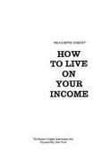 How to Live on Your Income - Reader's Digest