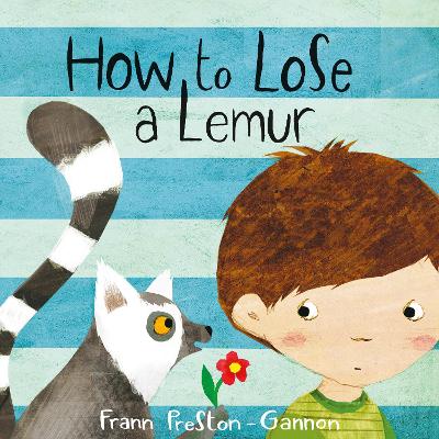 How to Lose a Lemur - Preston-Gannon, Frann