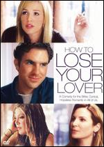 How to Lose Your Lover - Jordan Hawley