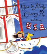 How to Make a Cherry Pie and See the U.S.A.