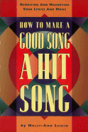 How to Make a Good Song a Hit Song - Leikin, Molly-Ann