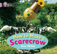 How To Make a Scarecrow: Band 00/Lilac