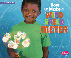 How to Make a Wind Speed Meter: A 4D Book