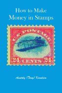 How to Make Money in Stamps