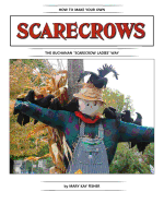 How to Make Your Own Scarecrow the Buchanan Scarecrow Ladies Way