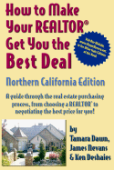 How to Make Your Realtor Get You the Best Deal