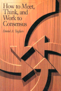 How to Meet Think Work Consensus