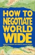 How to Negotiate World Wide