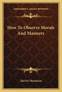 How To Observe Morals And Manners