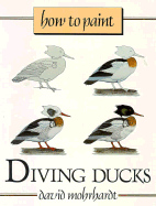 How to Paint Diving Ducks - Mohrhardt, David