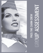 How to pass the flight attendant group assessment