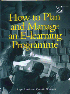 How to Plan and Manage an e-Learning Programme