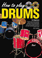 How to Play Drums: For Beginners