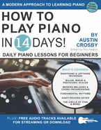 How to Play Piano in 14 Days: Daily Piano Lessons for Beginners