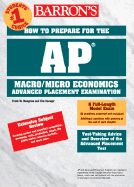 How to Prepare for the AP Macroeconomics/Microeconomics - Musgrave, Frank, and Kacapyr, Elia