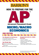 How to Prepare for the AP Microeconomics/Macroeconomics - Musgrave, Frank, and Kacapyr, Elia