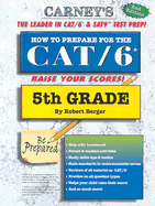 How to Prepare for the Cat/6 5th Grade - Berger, Robert
