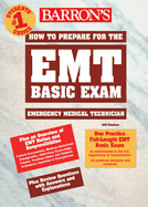 How to Prepare for the EMT Basic Exam - Chapleau, Will