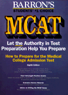 How to Prepare for the MCAT: Medical College Admission Test