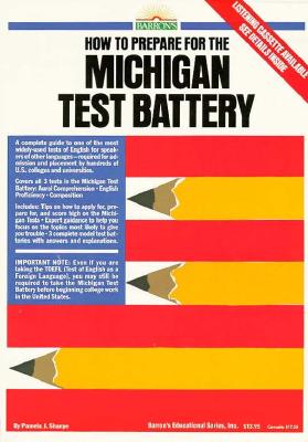 How to Prepare for the Michigan Test Battery - Sharpe, Pamela J