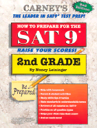 How to Prepare for the SAT 9-2nd Grade - Leininger, Nancy, and Bertram, Michael (Editor)