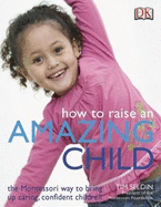 How to raise an Amazing Child