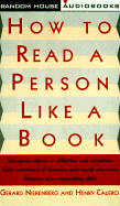 How to Read a Person Like a Book - Nierenberg, Gerard I, and Full Cast (Read by), and Calero, Henry H