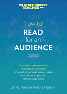 How to Read for an Audience: A Writer's Guide