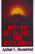 How to Recognize the Antichrist